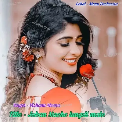 Joban Nache lungdi male