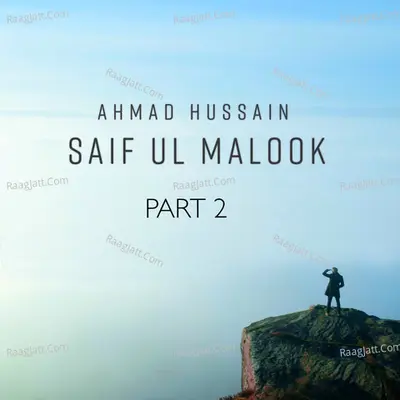 Saif Ul Malook, Pt. 2 Cover