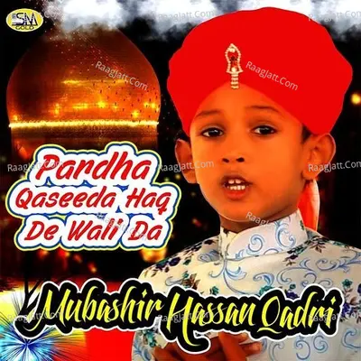 Pardha Qaseeda Haq De Wali Da Poster