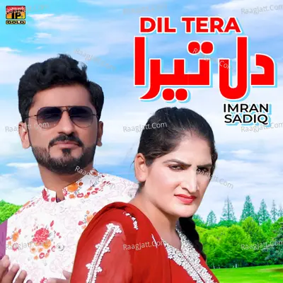 Dil Tera - Single Cover