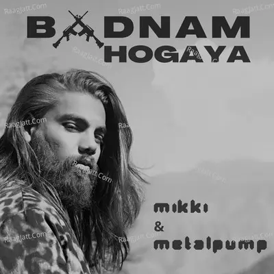 Badnam Hogaya Cover