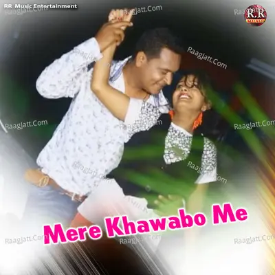 Mere Khawabo Me