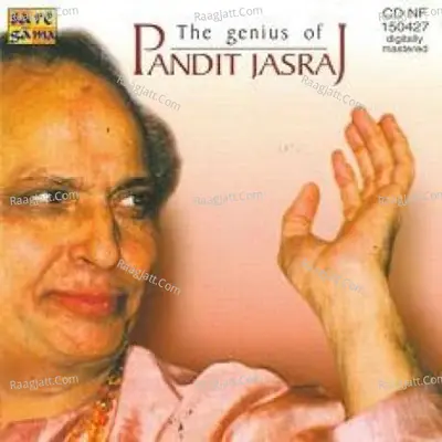 The Genius Of Pandit Jasraj - Pandit Jasraj
