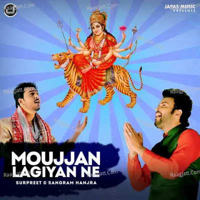 Moujjan Lagiyan Ne - Sangram Hanjra