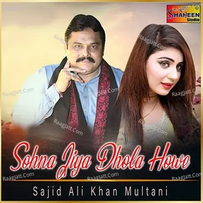 Sohna Jiya Dhola Howe