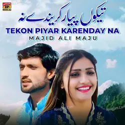 Tekon Piyar Karenday Na - Single