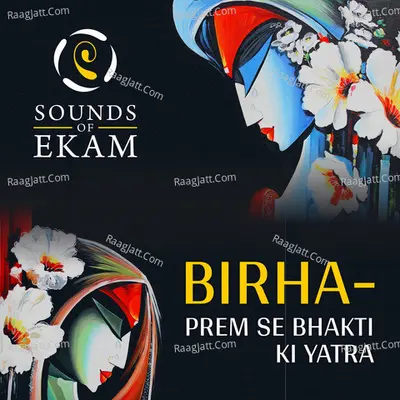 Birha- Prem Se Bhakti Ki Yatra