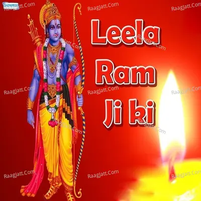 Leela Ram Ji ki - Vandit Chhadva