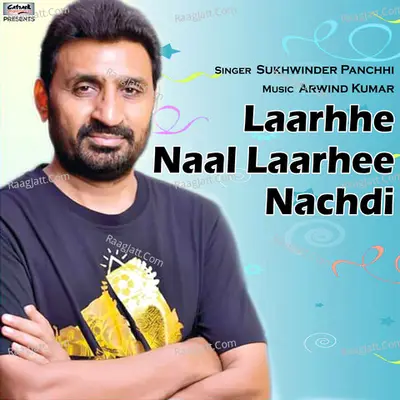 Laarhhe Naal Laarhee Nachdi - Single Cover