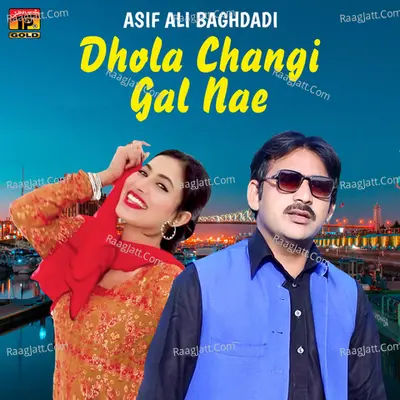 Dhola Changi Gal Nae - Single Cover