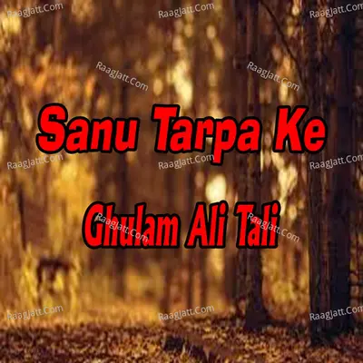Sanu Tarpa Ke - 