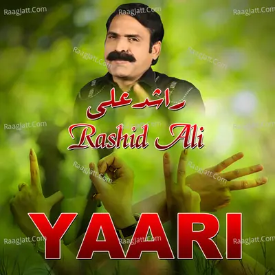 Yaari - Rashid Ali