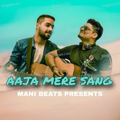 Aaja Mere Sang Cover