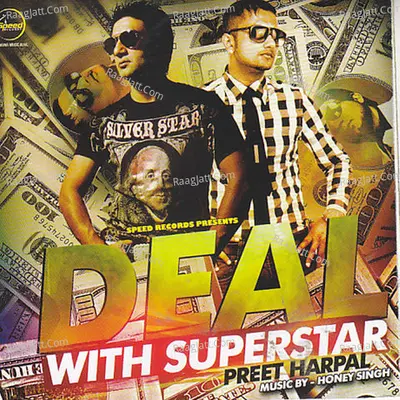 Deal By Superstar - Preet Harpal