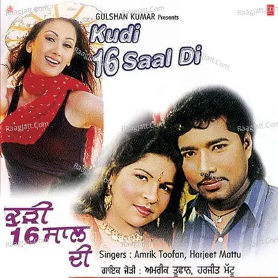 Kudi 16 Saal Di - Amrik Toofan