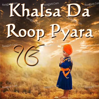 Khalsa Da Roop Pyara Poster