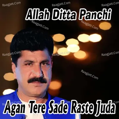 Agan Tere Sade Raste Juda Poster