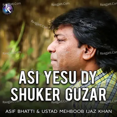 Asi Yesu Dy Shuker Guzar - 