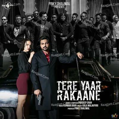 Tere Yaar Rakaane