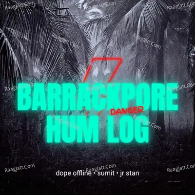 Barrckpore hum log Cover