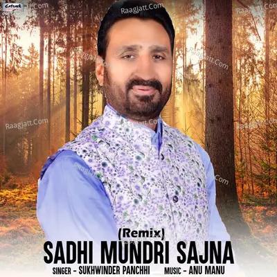 Sadhi Mundri Sajna (Remix) - Single Cover