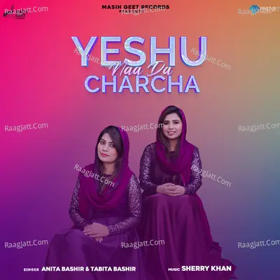 Yeshu Naa Da Charcha Cover