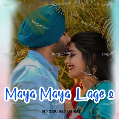 Maya Maya Lage o