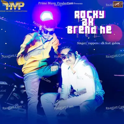Rocky Ak Brend He Cover