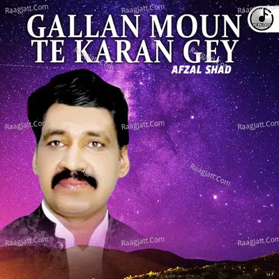 Gallan Moun Te Karan Gey Poster