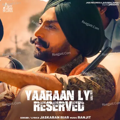 Yaaraan Lyi Reserved