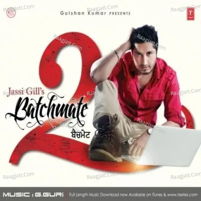 Batchmate 2 - Jassie Gill