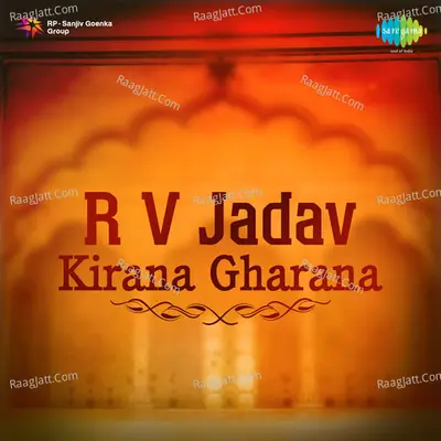 R V Jadav Kirana Gharana - Pandit R.V. Jadhav