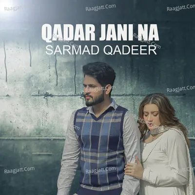 Qadar Jani Na