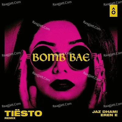 Bomb Bae (Tiësto Remix) Cover