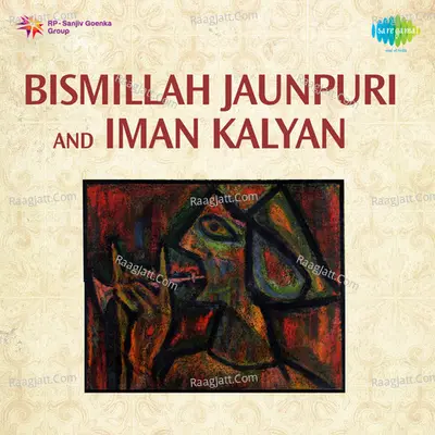 Bismillah Khan - Jaunpuri Iman Kalyan - Ustad Bismillah Khan