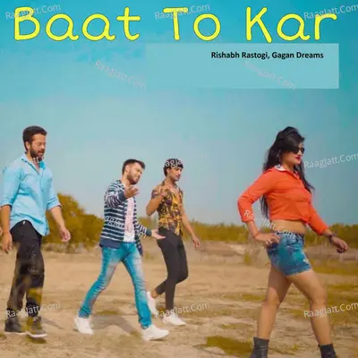 Baat To Kar Cover