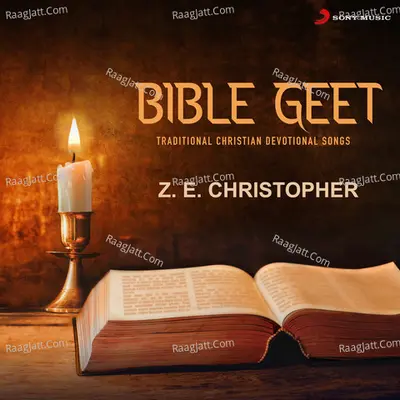 Bible Geet (Traditional Christian Devotional Songs) - Z.E. Christopher