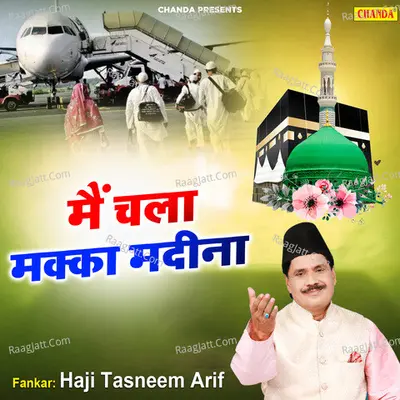 Mein Chala Makka Madina Cover