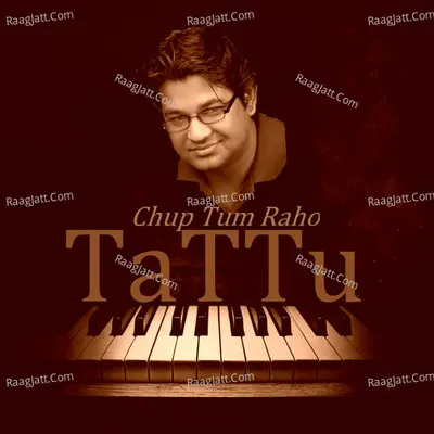 Chup Tum Raho (Cover Version)