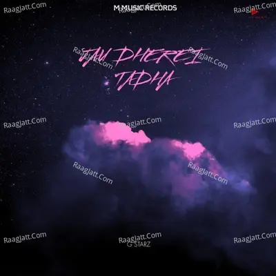 Jau Dherei Tadha Cover