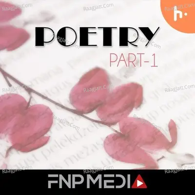 Poetry (Part-1)  by FNP Media - season - 1 - FNP Media