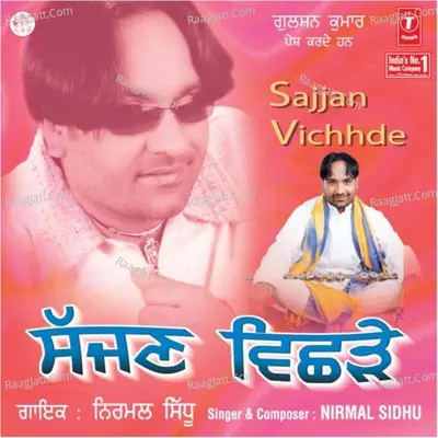 Sajjan Vichhde - Nirmal Sidhu