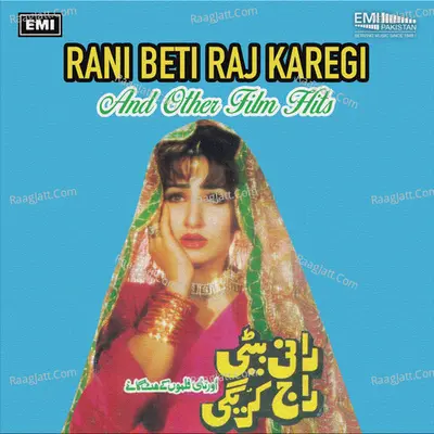 Rani Beti Raj Karegi And Other Film Hits Poster