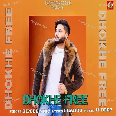 DHOKHE FREE