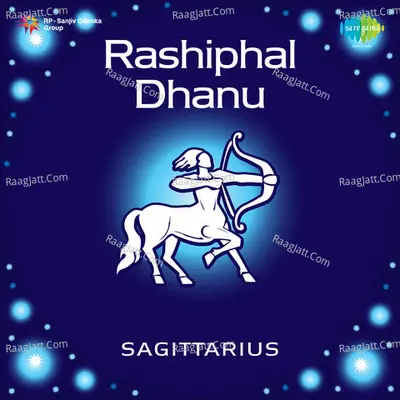 Rashiphal Dhanu Sagittarius - Pt Prakash Bhardwaj
