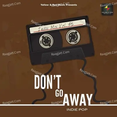 Don't Go Away