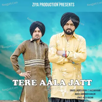 Tere Aala Jatt