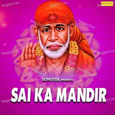Sai Ka Mandir - Mo. Niyaz