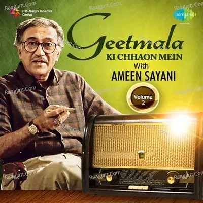 Geetmala Ki Chhaon Mein with Ameen Sayani Vol. 2 Poster