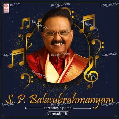 S.P. Balasubrahmanyam Birthday Special Kannada Hits Poster